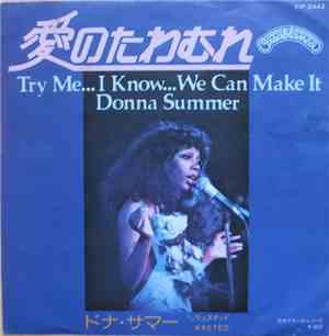 Donna Summer - Try Me, I Know We Can Make It