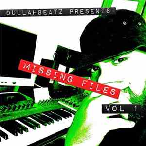 DullahBeatz - Missing Files Vol 1