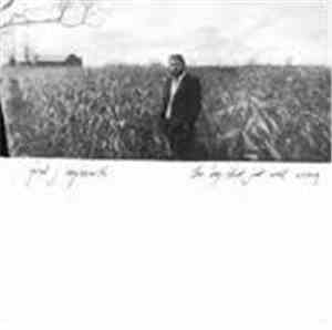 Fred J. Eaglesmith - The Boy That Just Went Wrong