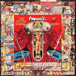 Funkadelic - The Electric Spanking Of War Babies