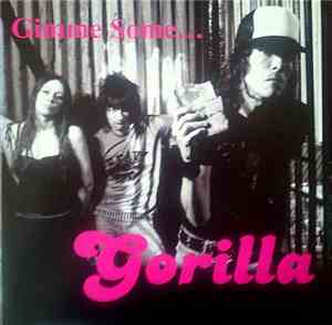 Gorilla - Gimme Some...
