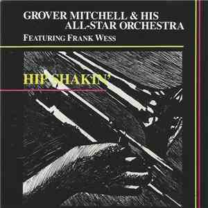 Grover Mitchell & His All-Star Orchestra - Hip Shakin'