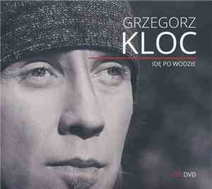 Grzegorz Kloc - Idę Po Wodzie