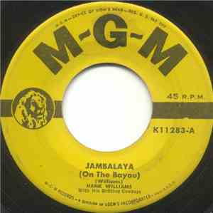 Hank Williams With His Drifting Cowboys - Jambalaya (On The Bayou) / Window ...