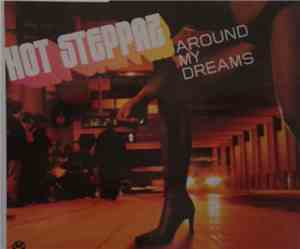 Hot Steppaz - Around My Dreams