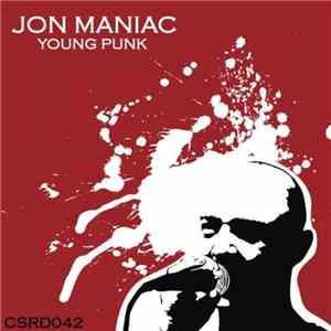 Jon Maniac - Young Punk