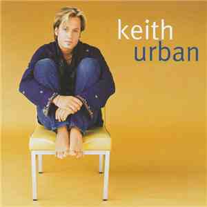 Keith Urban - Keith Urban
