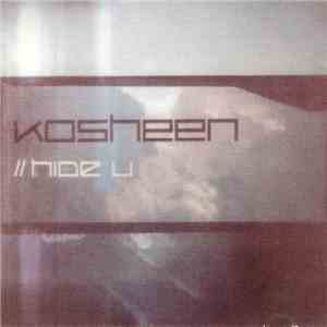 Kosheen - // Hide U