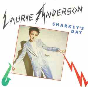 Laurie Anderson - Sharkey's Day