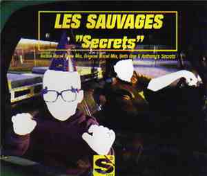 Les Sauvages - Secrets