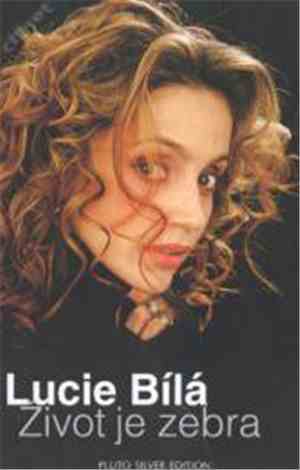Lucie Bílá - Život Je Zebra