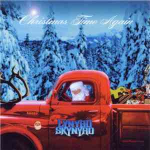 Lynyrd Skynyrd - Christmas Time Again