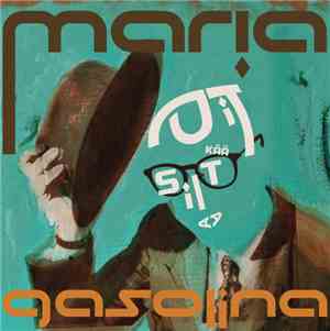 Maria Gasolina - Pitkää Siltaa