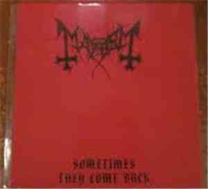 Mayhem - Sometimes They Come Back