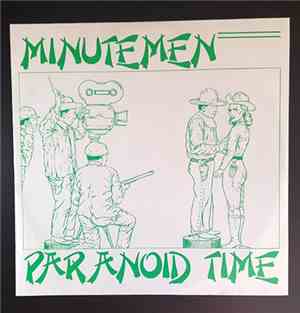 Minutemen - Paranoid Time
