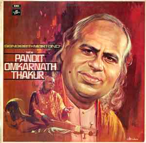 Pandit Omkarnath Thakur - Sangeet Martand