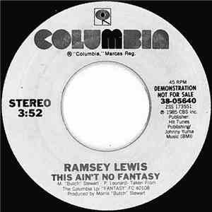 Ramsey Lewis - This Ain't No Fantasy