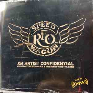 REO Speedwagon - Xm Artist Confidential (An Intimate Performance & Intervie ...