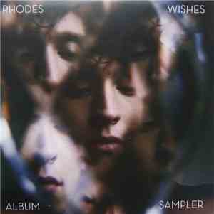 Rhodes  - Wishes - Album Sampler