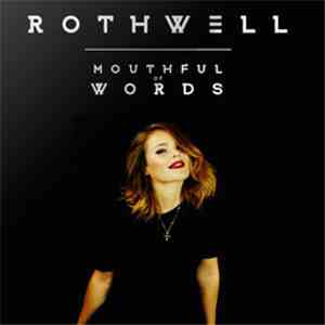 Rothwell - Mouthful Of Words