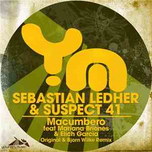 Sebastian Ledher & Suspect 41 feat. Mariana Briones & Elich Garcia - Macumb ...