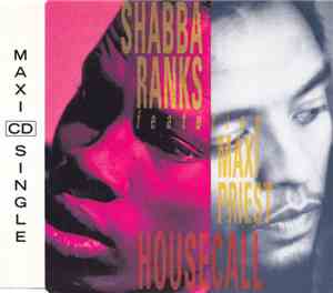 Shabba Ranks Featuring Maxi Priest - Housecall