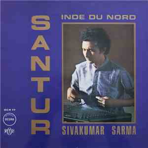 Sivakumar Sarma - Santur - Inde Du Nord