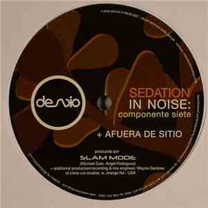 Slam Mode - Sedation In Noise: Componente Siete