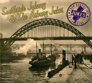Southside Johnny & The Asbury Jukes - From Southside To Tyneside