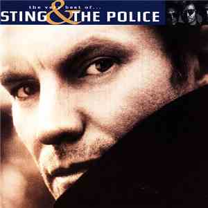 Sting & The Police - The Very Best Of...Sting & The Police