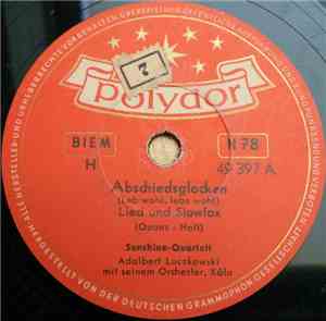 Sunshine-Quartett - Abschiedsglocken / Die ganze Welt ist voll Musik