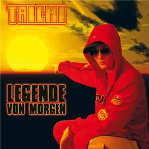 Taichi - Legende Von Morgen