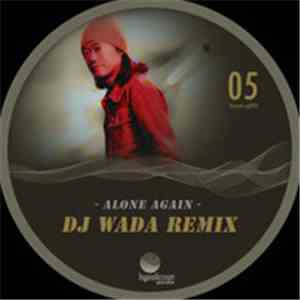 Takashi Watanabe - Alone Again (DJ Wada Remix)