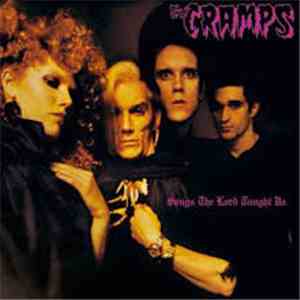 The Cramps - Songs The Lord Taught Us