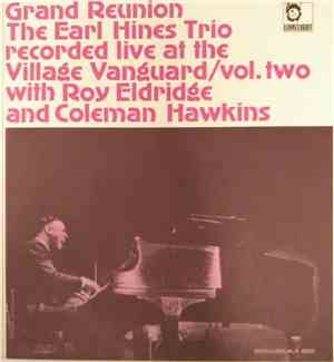 The Earl Hines Trio - Grand Reunion Vol. Two