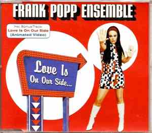 The Frank Popp Ensemble - Love Is On Our Side...