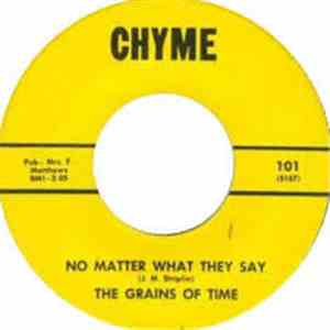The Grains Of Time - This Little Girl / No Matter What They Say