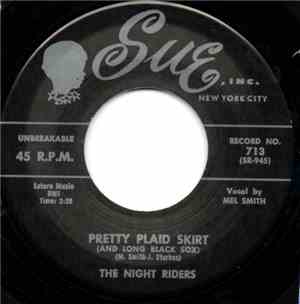 The Night Riders - Pretty Plaid Skirt (And Long Black Sox) / I'll Never Change