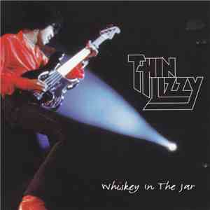 Thin Lizzy - Whisky In The Jar