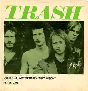Trash  - Golden Slumbers / Carry That Weight