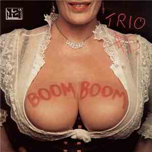 Trio - Boom Boom