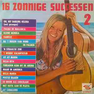 Various - 16 Zonnige Successen 2