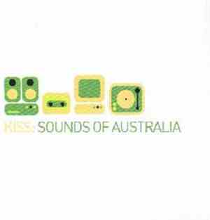 Various - Kiss: Sounds Of Australia