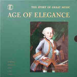 Various - The Story Of Great Music: Age Of Elegance