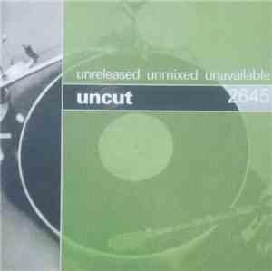 Various - Uncut Vol 2645