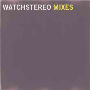 Watchstereo - Mixes