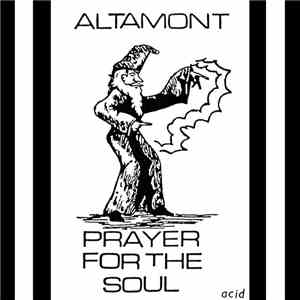 Altamont  - Prayer For The Soul