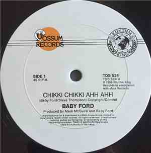 Baby Ford - Chikki Chikki Ahh Ahh