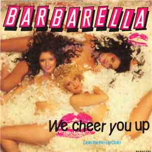 Barbarella  - We Cheer You Up (Join The Pin-Up Club)