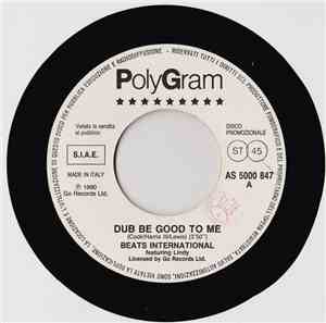 Beats International Featuring Lindy / Tears For Fears - Dub Be Good To Me / Advice For The Young At Heart